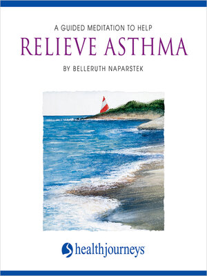 cover image of A Guided Meditation to Help Relieve Asthma